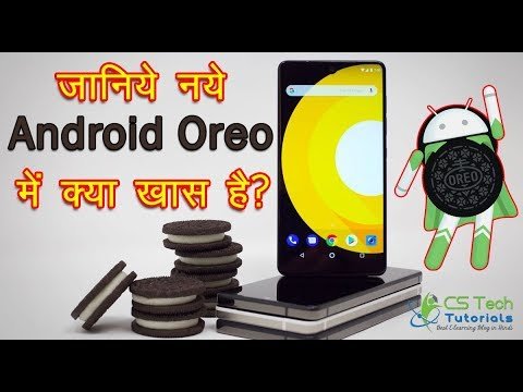 Google Android 8.0 Oreo OS Launched – Features & Overview in Hindi